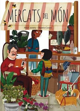MERCATS DEL MON (MBB MB1903) | 9788494896460 | CASSANY BIOSCA, MIA