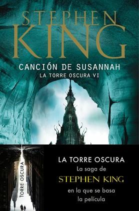 CANCION DE SUSANNAH  (LA TORRE OSCURA 6) | 9788497593816 | KING, STEPHEN