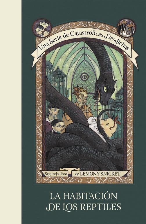 HABITACION DE LOS REPTILES, LA    UNA SERIE DE CATASTRÓFICAS DESDICHAS 2) | 9788490437254 | SNICKET, LEMONY