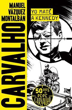 YO MATE A KENNEDY | 9788408258735 | VAZQUEZ MONTALBAN, MANUEL