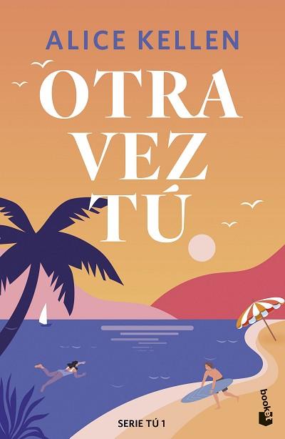 OTRA VEZ TU | 9788408308089 | KELLEN, ALICE