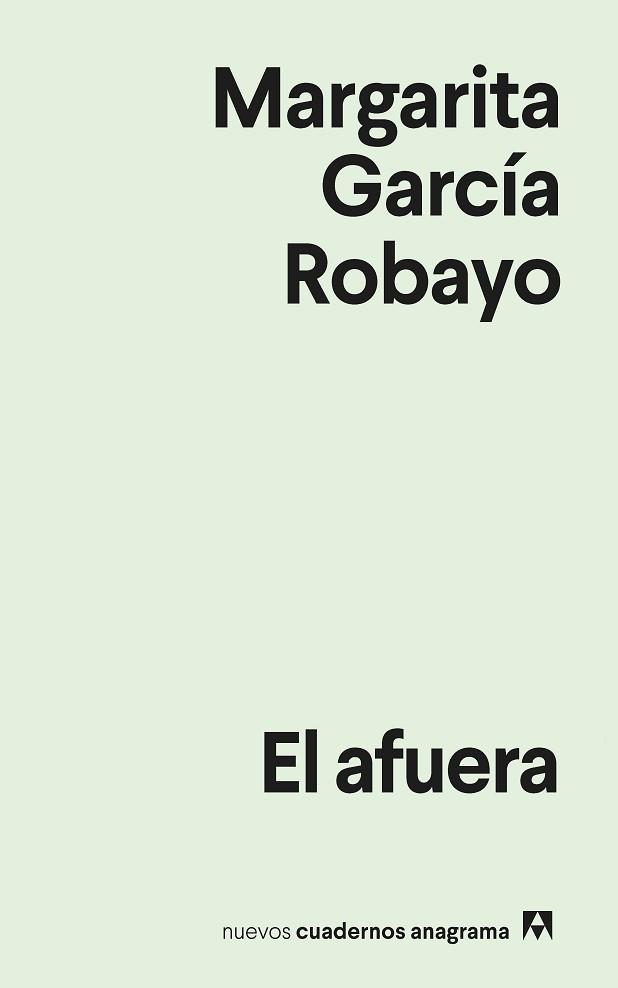 AFUERA, EL | 9788433922953 | GARCIA ROBAYO, MARGARITA