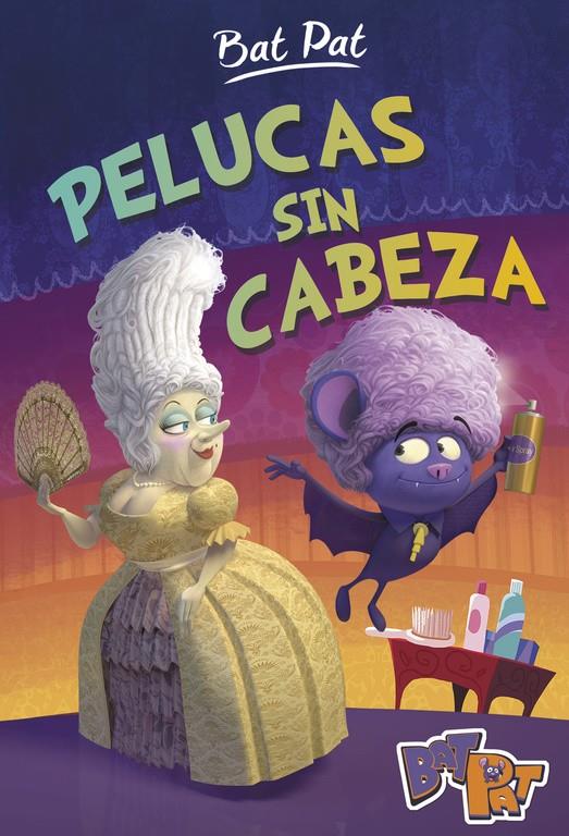 PELUCAS SIN CABEZA  BAT PAT 5  | 9788490436615 | PAVANELLO, ROBERTO