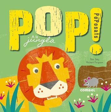 POP A LA JUNGLA  | 9788491010241 | DALY, BOB 