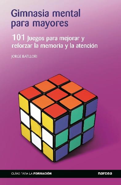 GIMNASIA MENTAL PARA MAYORES | 9788427720275 | BATLLORI AGUILA, JORGE