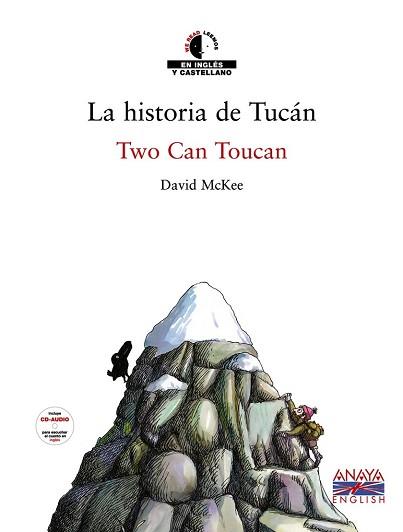 HISTORIA DE TUCAN / TWO CAN TOUCAN, LA  | 9788466762793 | MCKEE, DAVID