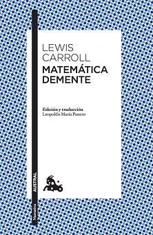 MATEMATICA DEMENTE | 9788490664452 | CARROLL, LEWIS