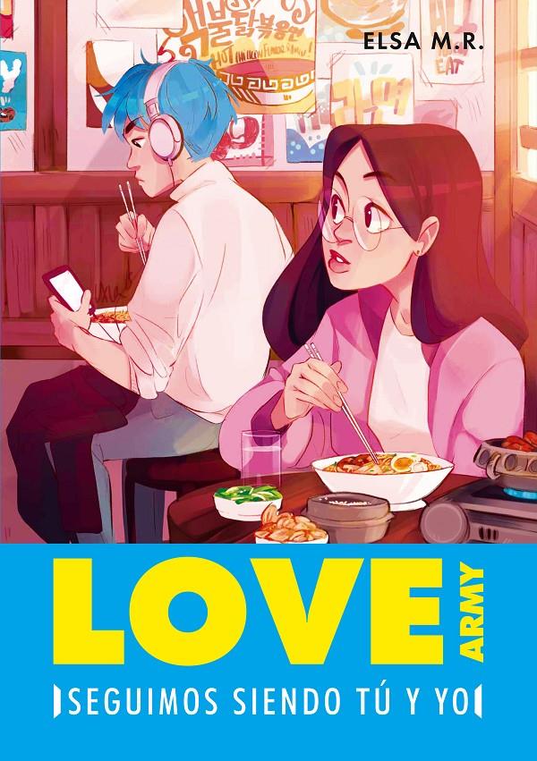 SEGUIMOS SIENDO TU Y YO (LOVE ARMY 2) | 9788417671761 | M. R., ELSA