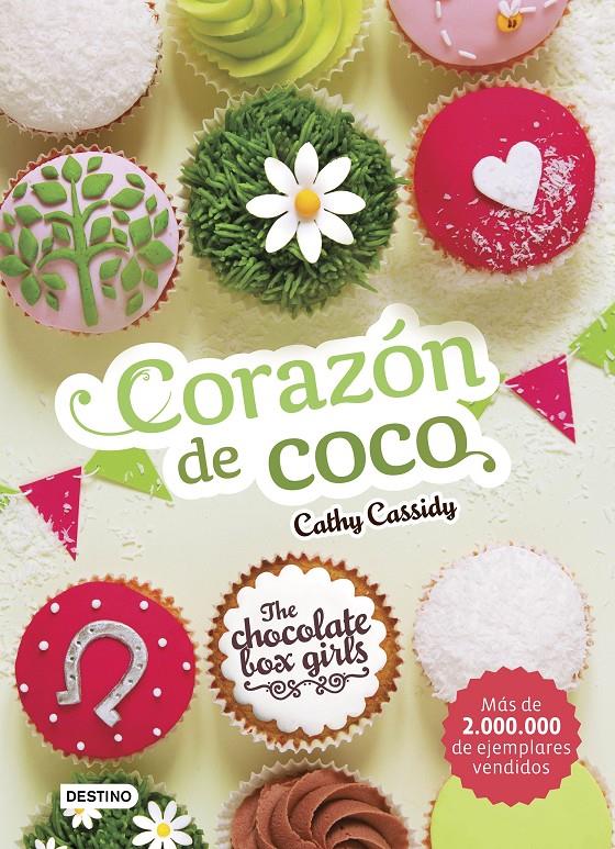 THE CHOCOLATE BOX GIRLS  CORAZON DE COCO | 9788408169161