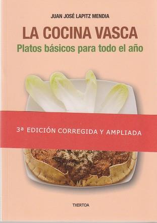 COCINA VASCA  PLATOS BASICOS PARA TODO EL AÑO, LA  | 9788471484208 | LAPITZ MENDIA, JUAN JOSE