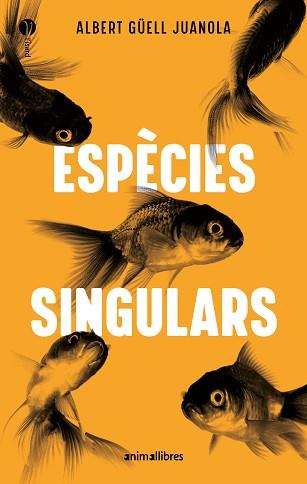 ESPECIES SINGULARS | 9791387847579 | ALBERT GUELL I JUANOLA