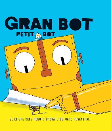 GAN BOT PETIT BOT | 9788494650703 | ROSENTHAL, MARC