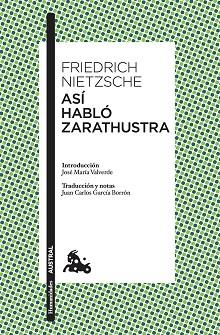 ASI HABLO ZARATHUSTRA | 9788408176534 | NIETZSCHE, FRIEDRICH