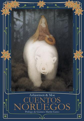 CUENTOS NORUEGOS | 9788494588808 | ASBJORNSEN, PETER CHRISTEN/MOE, JORGEN ENGEBRETSEN/KITTELSEN, THEODOR