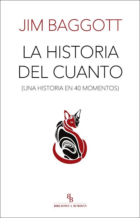 HISTORIA DEL CUANTO, LA  | 9788416995325 | BAGGOTT, JIM