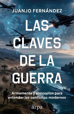 CLAVES DE LA GUERRA, LAS | 9791388182358 | FERNANDEZ, JUANJO