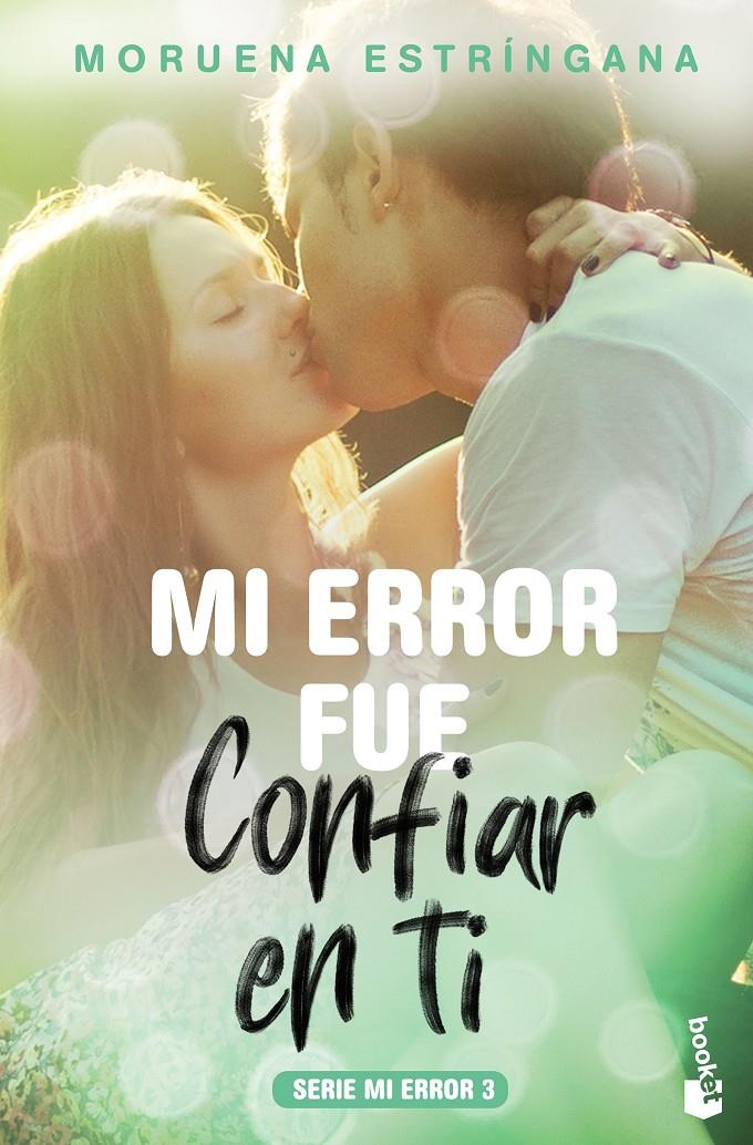 MI ERROR FUE CONFIAR EN TI | 9788408184126 | ESTRINGANA, MORUENA