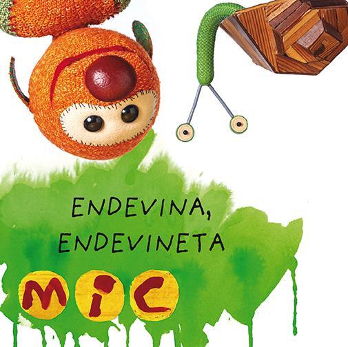 MIC  ENDEVINA, ENDEVINETA 4 | 9788424672591 | GIMO, LAIA / MESSEGUER, MAICA / TRIAS, MANEL