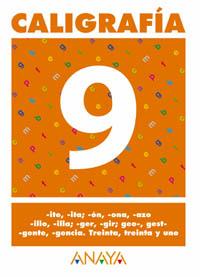 CALIGRAFIA  9 | 9788466727709 | PASTOR FERNANDEZ, ANDREA/RUIZ CASADO, FRANCISCO/ESCOBAR PASTOR, DIONISIO/MAYORAL PASTOR, ESTHER
