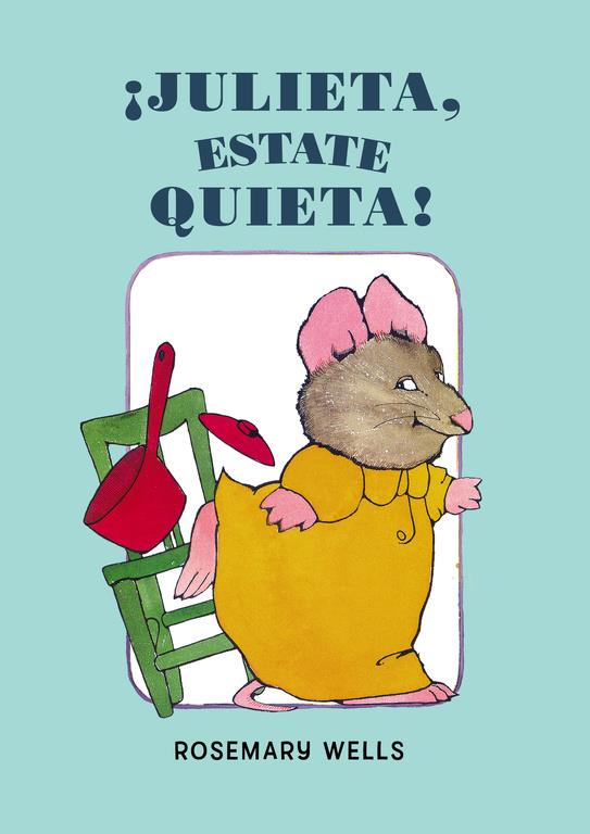 JULIETA ESTATE QUIETA | 9788448851071 | WELLS, ROSEMARY