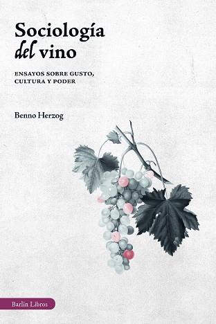 SOCIOLOGÍA DEL VINO | 9791387687182 | HERZOG, BENNO