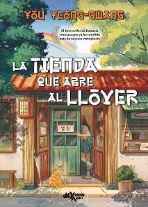TIENDA QUE ABRE AL LLOVER, LA | 9788419467621 | YOO, YEONG-GWANG