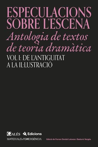 BESPECULACIONS SOBRE L’ESCENA - ANTOLOGÍA DE TEXTOS DE TEORIA DRAMÀTICA | 9791399053517 | DORDAL LALUEZA, FERRAN/VERGES, SADURNI