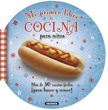 MI PRIMER LIBRO DE COCINA PARA NIÑOS | 9788467719567 | BIBIOA, M ÁNGEL