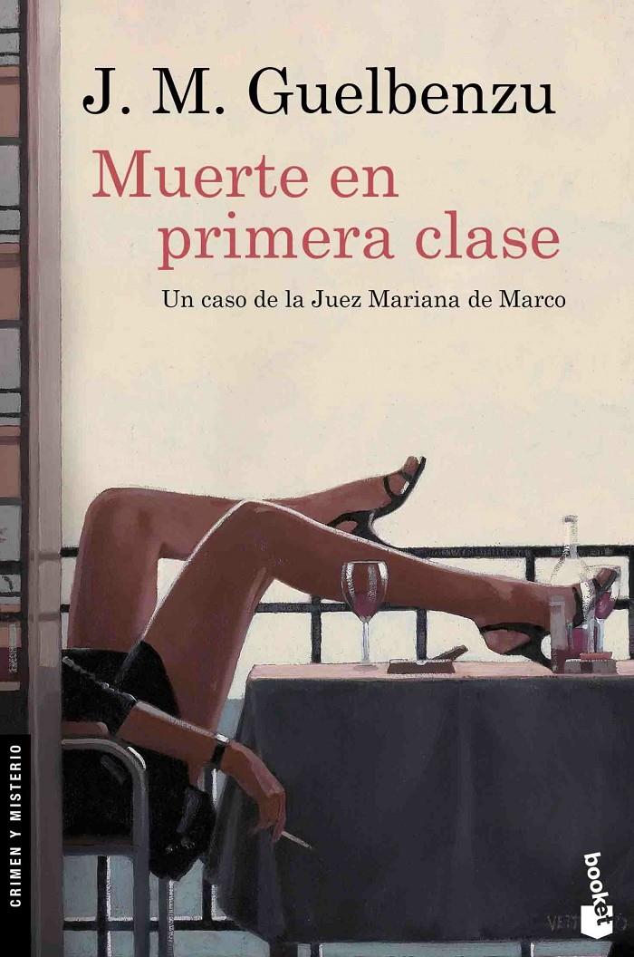 MUERTE EN PRIMERA CLASE | 9788423352050 | GUELBENZU, JM 