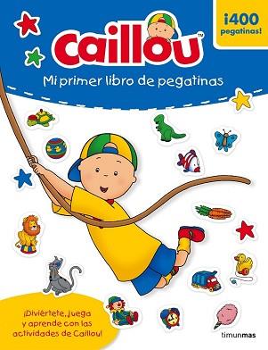 CAILLOU  MI PRIMER LIBRO DE PEGATINAS | 9788408160229