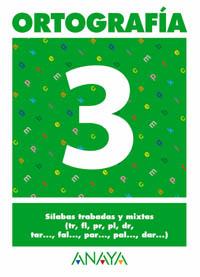 ORTOGRAFIA 3 | 9788466727822 | PASTOR FERNANDEZ, ANDREA/RUIZ CASADO, FRANCISCO/ESCOBAR PASTOR, DIONISIO/MAYORAL PASTOR, ESTHER