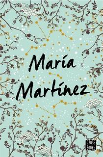 ESTUCHE CUANDO NO QUEDEN MAS ESTRELLAS QUE CONTAR + LO QUE LA NIEVE SUSURRA AL C | 9788408278801 | MARTINEZ, MARIA