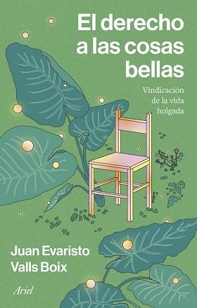 EL DERECHO A LAS COSAS BELLAS | 9788434438897 | VALLS BOIX, JUAN EVARISTO