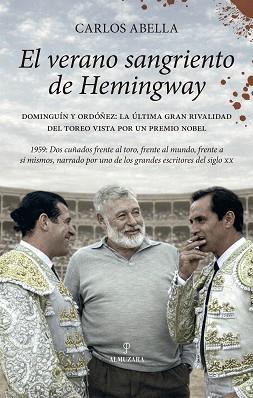 VERANO SANGRIENTO DE HEMINGWAY, EL | 9791370203146 | CARLOS ABELLA