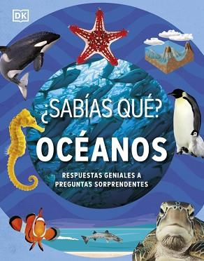 SABIAS QUE? OCEANOS | 9780241775301 | DK
