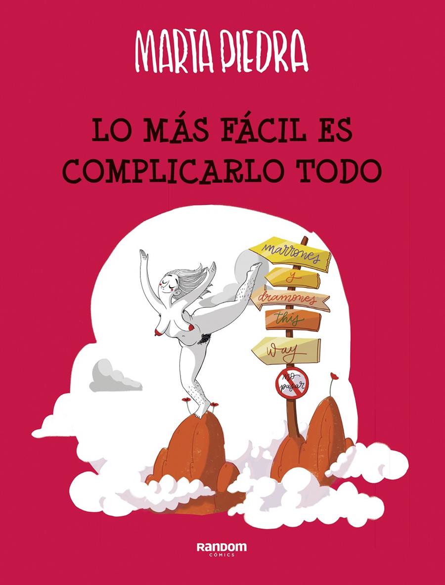 LO MAS FACIL ES COMPLICARLO TODO | 9788417247591 | PIEDRA, MARTA
