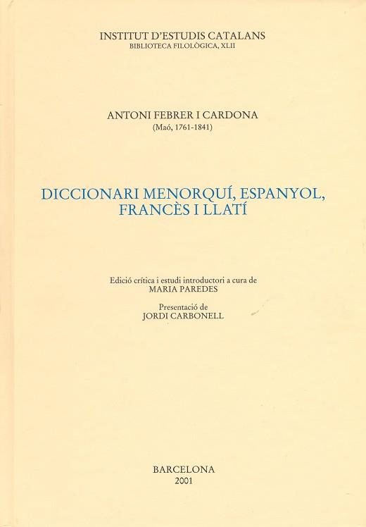 DICCIONARI MENORQUI ESPANYOL FRANCES I LLATI | 9788472835818 | FEBRER I CARDONA, ANTONI 