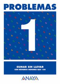 PROBLEMAS 1 SUMAR SIN LLEVAR | 9788466715355 | PASTOR FERNANDEZ, ANDREA/RUIZ CASADO, FRANCISCO/ESCOBAR PASTOR, DIONISIO/MAYORAL PASTOR, ESTHER