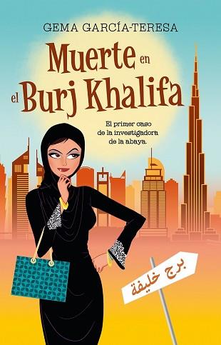 MUERTE EN EL BURJ KHALIFA | 9788416306848 | GARCIA TERESA, GEMA