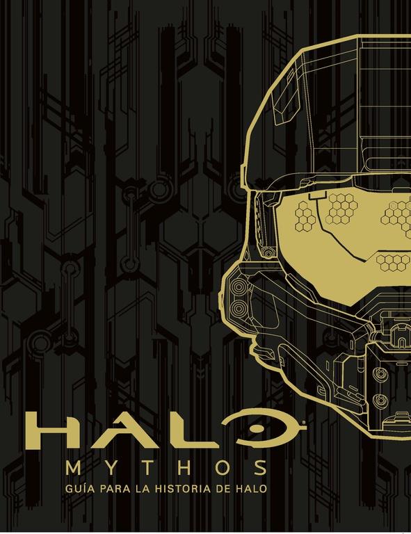HALO MYTHOS  GUIA PARA LA HISTORIA DE HALO | 9788490437131