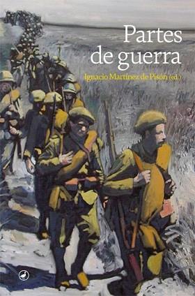 PARTES DE GUERRA | 9788418800092 | MARTINEZ DE PISON (ED.), IGNACIO