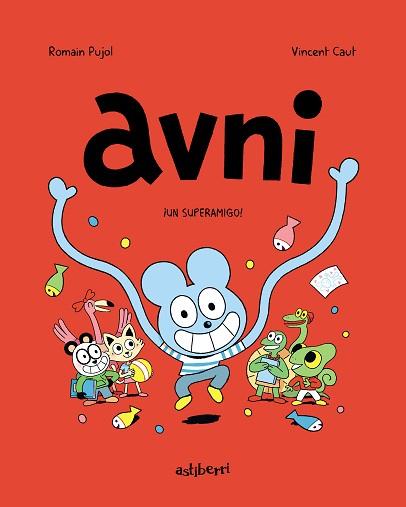 AVNI 2  UN SUPERAMIGO | 9788418215414 | PUJOL, ROMAIN / CAUT, VINCENT