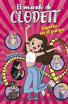 SUPERLIO EN EL PARQUE (EL MUNDO DE CLODETT 10) | 9788418594717 | CLODETT,