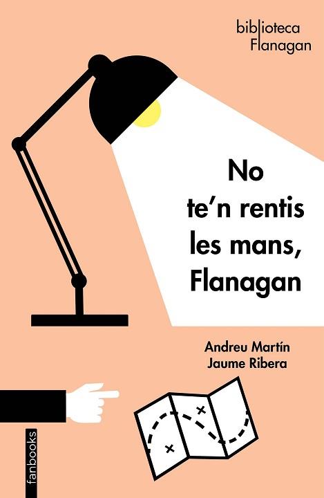 NO TE'N RENTIS LES MANS, FLANAGAN | 9788418327056 | MARTIN, ANDREU / RIBERA, JAUME