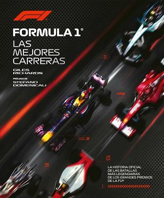 FORMULA 1  LA HISTORIA OFICIAL DE LAS BATALLAS MAS LEGENDARIAS DE LOS GRANDES PR | 9791259578556 | RICHARDS, GILES