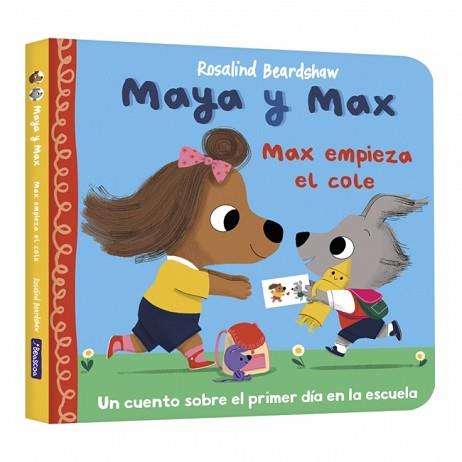 MAYA Y MAX  EMPIEZA EL COLE | 9788448873134 | BEARDSHAW, ROSALIND