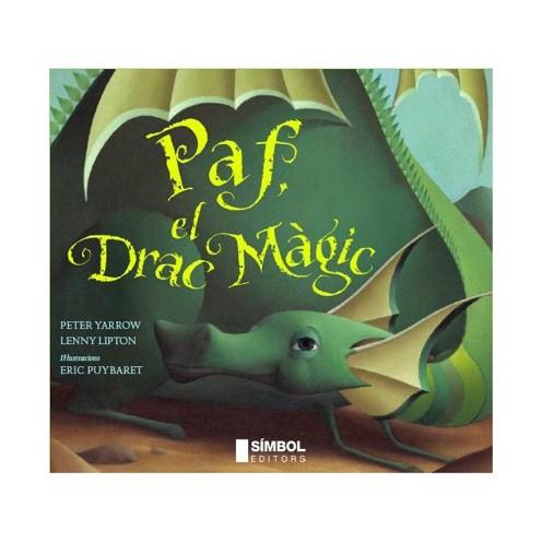 PAF,EL DRAC MAGIC | 9788495987648 | YARROW, PETER / LIPTON, LENNY / PUYRABET, ENRIC