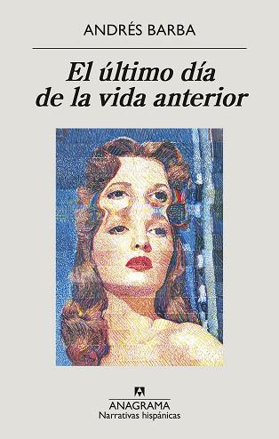 ULTIMO DIA DE LA VIDA ANTERIOR, EL | 9788433901774 | BARBA, ANDRES