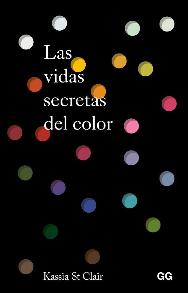 VIDAS SECRETAS DEL COLOR | 9788425236396 | ST. CLAIR, KASSIA