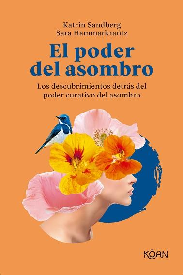 PODER DEL ASOMBRO, EL | 9788418223662 | SANDBERG, KATRIN / HAMMARKRANTZ, SARA